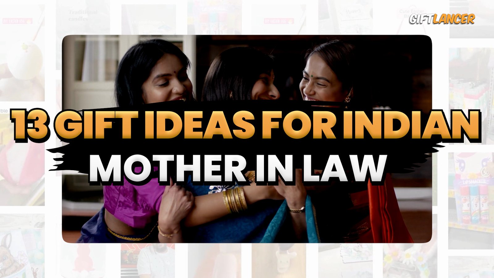 12+ Gift Ideas That Would Leave Your Indian Mother In Law Wanting More