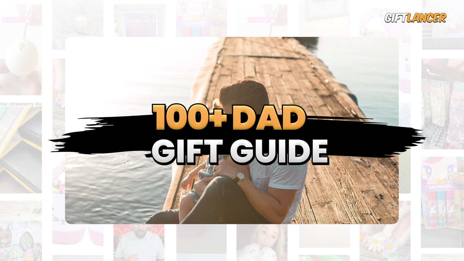 Top 100+ Gift Idea for dad